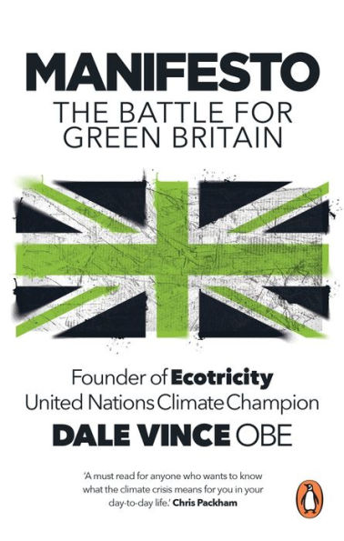 Manifesto: How a maverick entrepreneur took on British energy and won