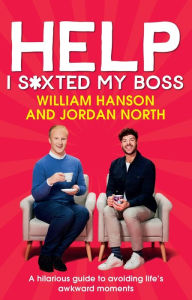 Free downloads of books Help I S*xted My Boss by William Hanson RTF