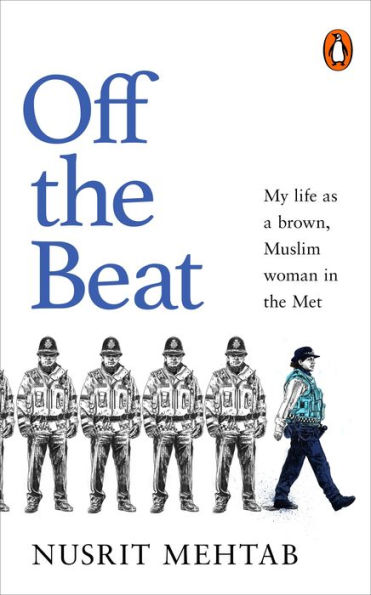 Off The Beat: My life as a brown, Muslim woman in the Met
