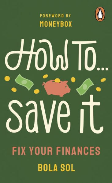 How To Save It: Fix Your Finances