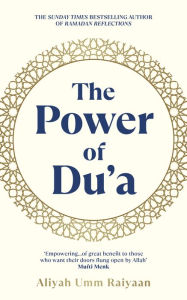 Free electronics ebooks downloads The Power of Du'a English version by Aliyah Umm Raiyaan 9781529925784