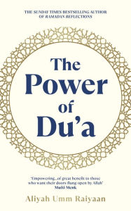 Free book to download online The Power of Du'a 9781529925784 (English literature) DJVU RTF iBook by Aliyah Umm Raiyaan