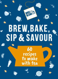 Download free books for ipad ibooks The Tea Cookbook: 60 brew-tea-ful recipes to make with tea!