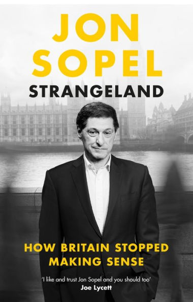 Strangeland: How Britain Went Through the Looking Glass