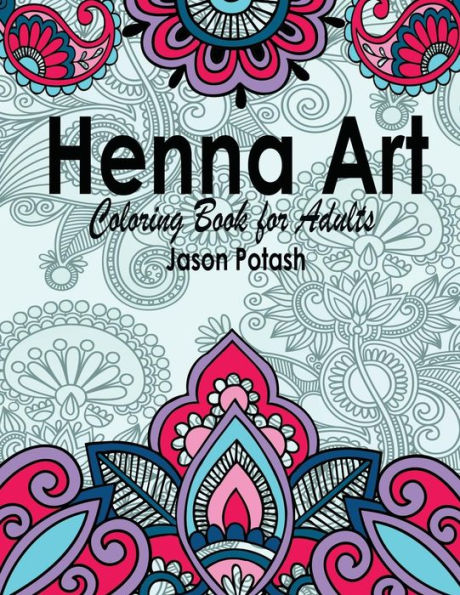 Henna Art Coloring Book For Adults