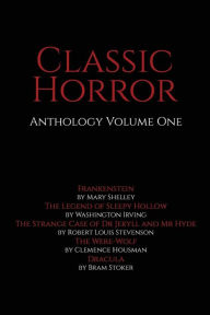 Title: Classic Horror: Anthology Volume One, Author: Washington Irving