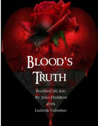 Title: Blood's Truth, Author: Ludavik Valentine