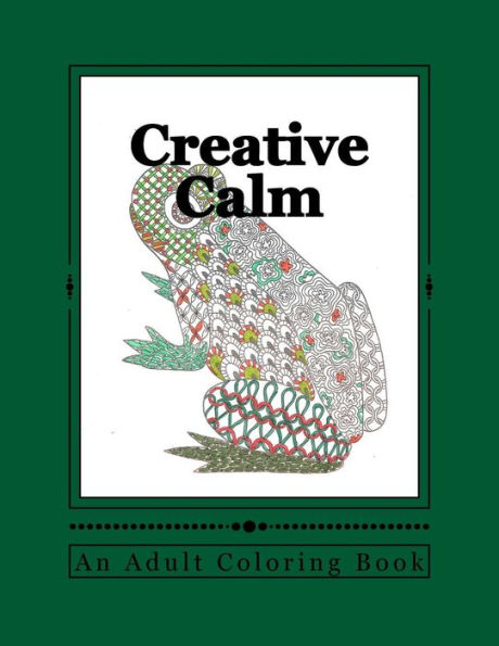 Creative Calm: A Relaxing Color Therapy Book