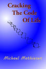 Cracking The Code Of Life: Finding Your Best Algorithm