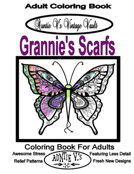 Auntie V.'s Vintage Vault: Grannie's Scarves: Adult Coloring Book