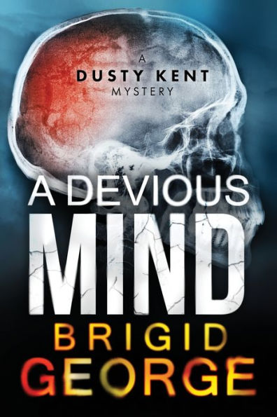 A Devious Mind: A Dusty Kent Mystery