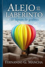 Alejo en su laberinto