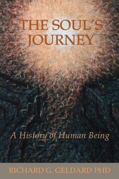 The Soul's Journey: A History of Human Being