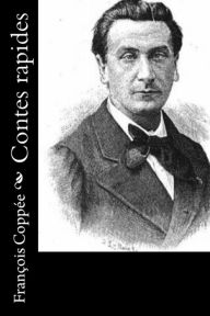Title: Contes rapides, Author: Francois Coppee