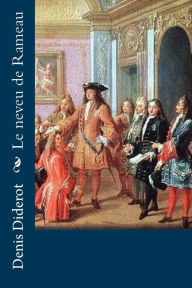 Title: Le neveu de Rameau, Author: Denis Diderot