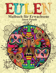 Title: Eulen Malbuch Fur Erwachsene, Author: Jason Potash