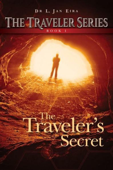 The Traveler's Secret: Book One