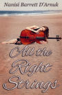 All the Right Strings