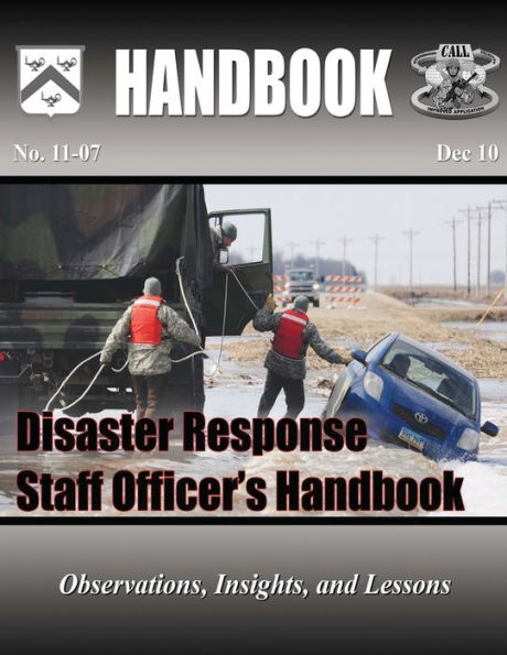 Disaster Response Staff Officer's Handbook: Observations, Insights, and Lessons