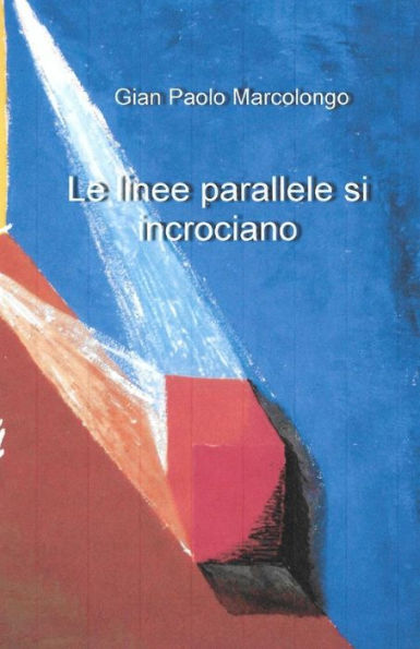 Le linee parallele si incrociano