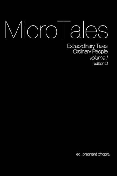 The Micro Tales: An Anthology of Extremely Short Stories.