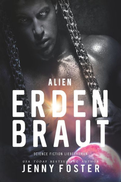 Alien - Erdenbraut: Science Fiction Liebesroman