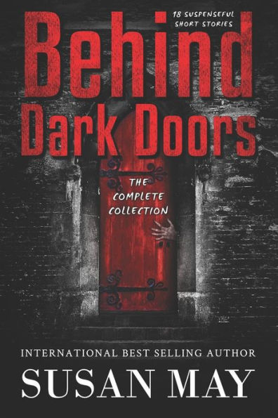 Behind Dark Doors The Complete Collection