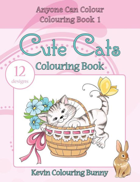 Cute Cats Colouring Book: 12 designs