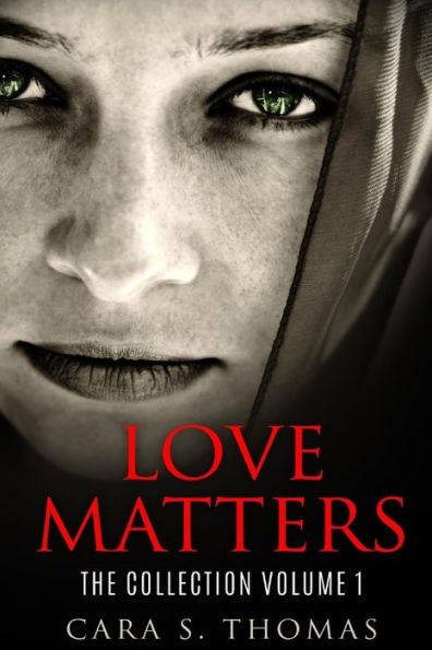 Love Matters: The Collection Volume 1