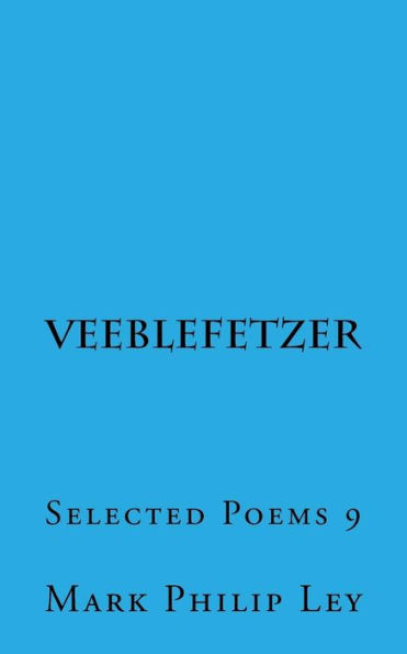 Veeblefetzer: Selected Poems 9