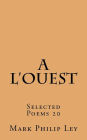 A L'ouest: Selected Poems 20