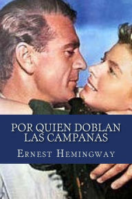 Title: Por quien doblan las campanas, Author: Ernest Hemingway
