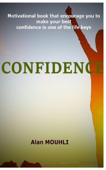 Confidence: Self-Confidence