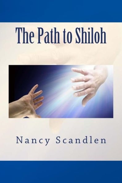 The Path to Shiloh