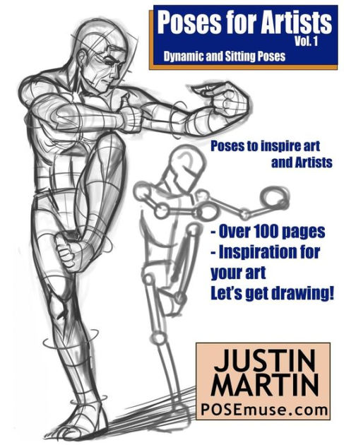 Poses for Artists Volume 1 - Dynamic and Sitting Poses: An essential ...