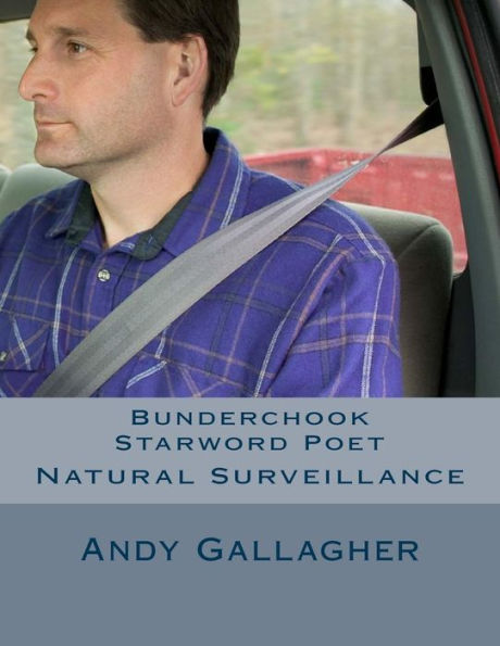 Bunderchook Starword Poet: Natural Surveillance (4)