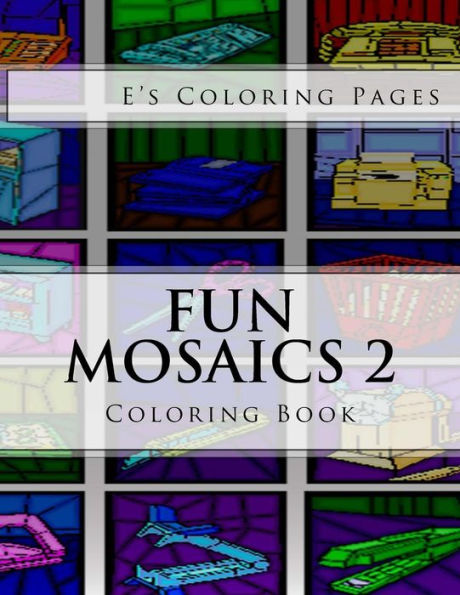 Fun Mosaics 2: Coloring Book