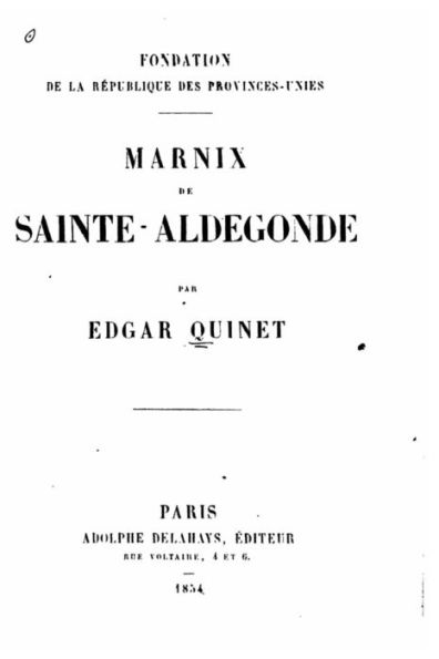 Fondation de la république des Provinces-Unies, Marnix de Sainte-Aldegonde