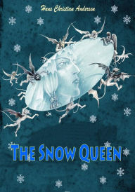 Title: The Snow Queen, Author: Hans Christian Andersen