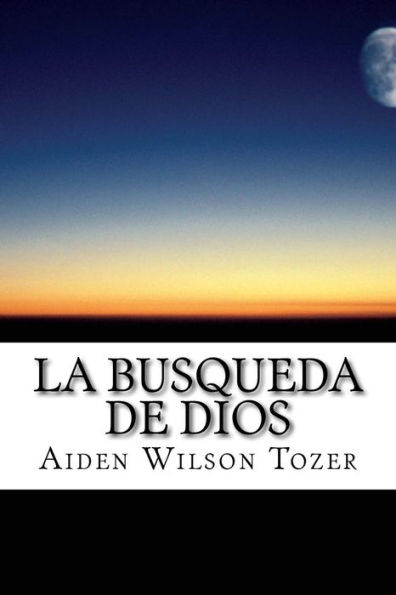 La busqueda de Dios: cubierta solar, libro clásico sobre religión y espiritualidad