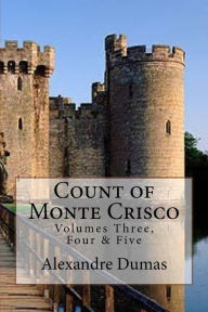 Title: Count of Monte Crisco, Author: Alexandre Dumas