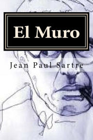 Title: El Muro, Author: Jean Paul Sartre