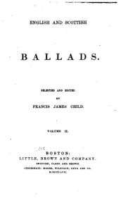 Title: English and Scottish Ballads, Author: Francis James Child