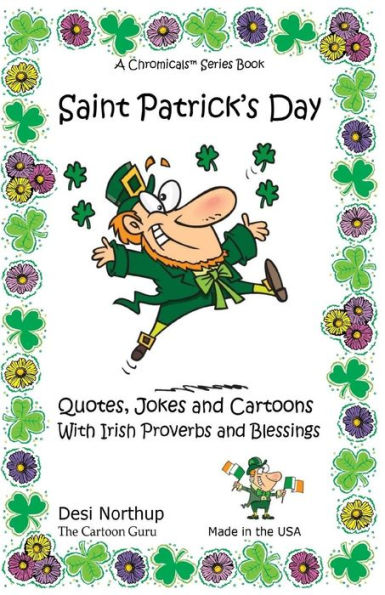 St. Patrick's Day: Quotes, Jokes and Cartoons with Irish Proverbs and Blessings in Black and White