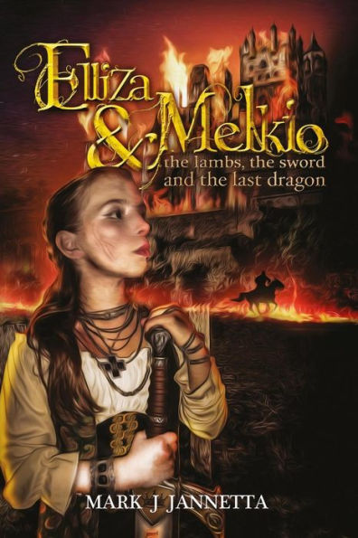 Elliza & Melkio: The Lambs, the Sword and the Last Dragon