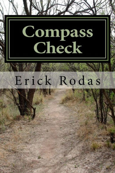 Compass Check: Our experiences as we've navigated through life