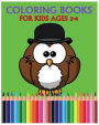 Coloring Books For Kids Ages 2-4: Color Me Happy