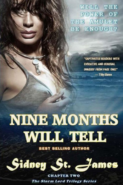 Nine Months Will Tell: ...a paranormal romance