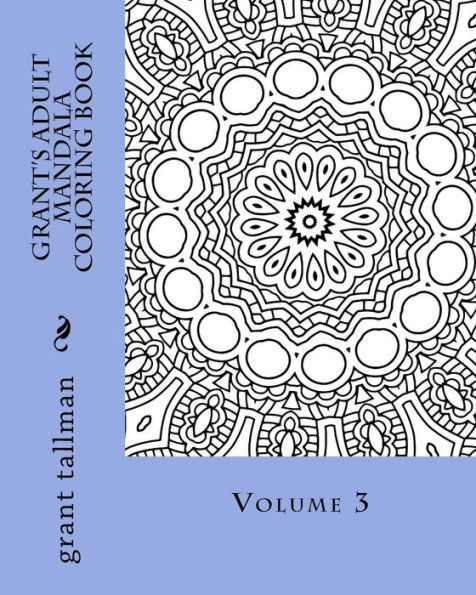 Grant's adult mandala coloring book vol 3