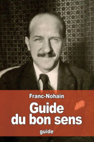 Title: Guide du bon sens, Author: Franc-Nohain